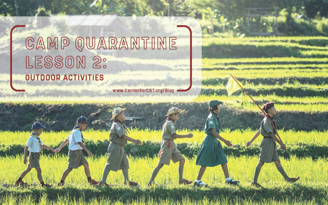 Camp Quarantine Lesson 2: Outdoors Activites