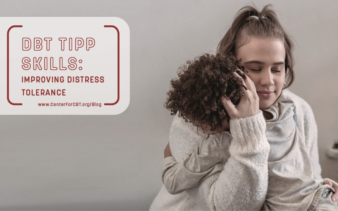 DBT TIPP Skills: Improving Distress Tolerance