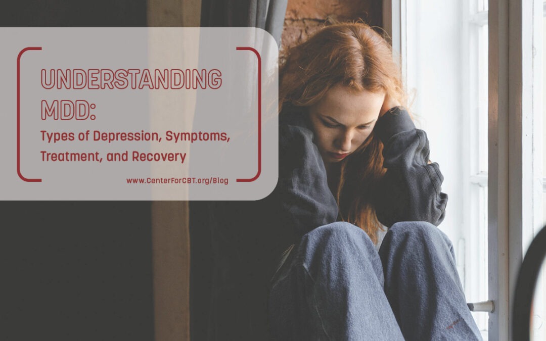 Title "Understanding MDD: Types of Depression Symptoms, Treatment, and Recovery" overtop an image of a redheaded young woman sitting hunched over by a window looking sadly down at the floor